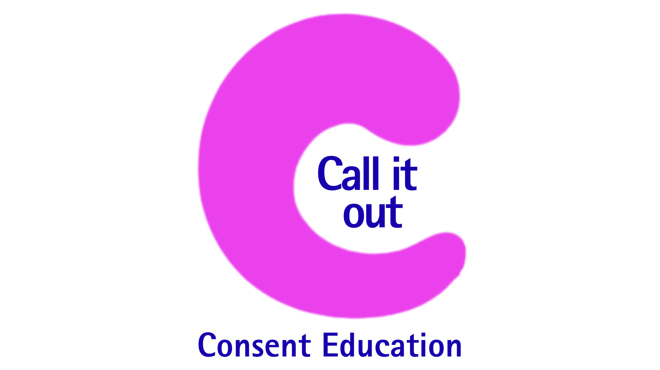Call it out — Consent Education